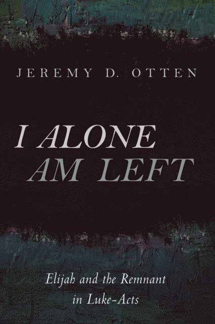 Jeremy D. Otten - I Alone Am Left, E-bok. Tillgänglighet: Lägg i varukorg