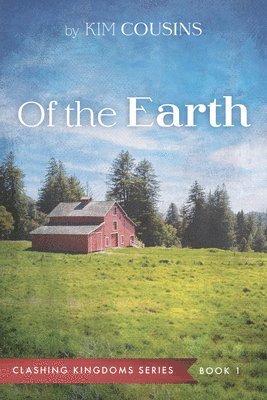 Kim Cousins - Of the Earth, Häftad