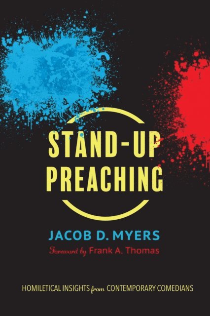 Jacob D. Myers - Stand-Up Preaching, E-bok