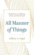 All Manner of Things