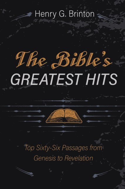 Henry G. Brinton - Bible's Greatest Hits, E-bok