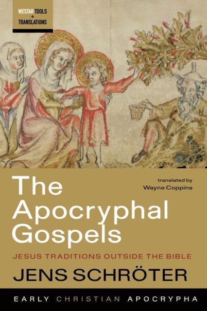 Jens Schroter - Apocryphal Gospels, E-bok