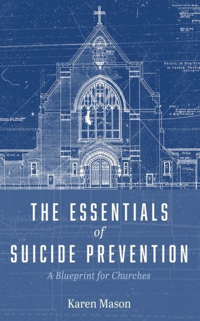 Karen Mason - Essentials of Suicide Prevention, E-bok