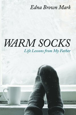 Edna Brown Mark - Warm Socks, Inbunden