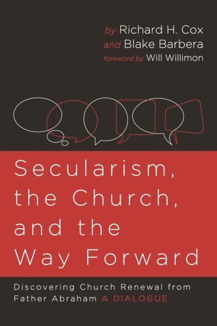 Blake Barbera, Richard H. Cox - Secularism, the Church, and the Way Forward, E-bok