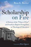 Scholarship on Fire
