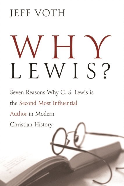 Jeff Voth - Why Lewis?, E-bok