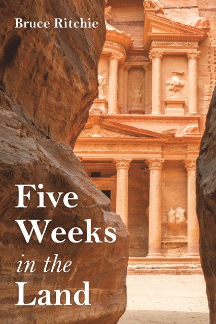 Bruce Ritchie - Five Weeks in the Land, E-bok