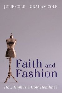 Faith and Fashion