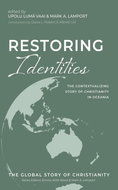 Mark A. Lamport, Upolu Luma Vaai - Restoring Identities, E-bok
