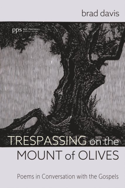 Brad Davis - Trespassing on the Mount of Olives, E-bok