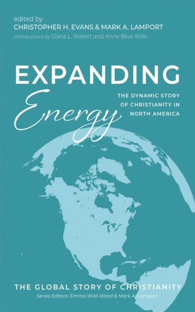 Mark A. Lamport, Christopher H. Evans - Expanding Energy, E-bok