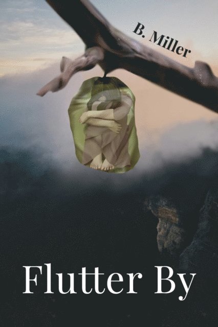 B. Miller - Flutter By, E-bok