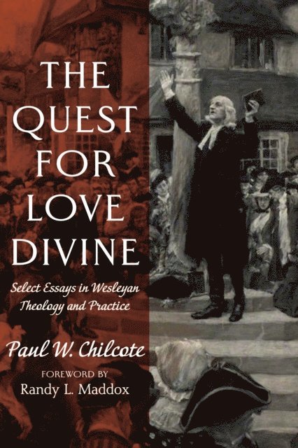 Paul W. Chilcote - Quest for Love Divine, E-bok