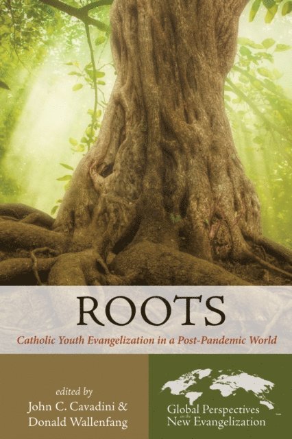 Donald Wallenfang, John C. Cavadini - Roots, E-bok