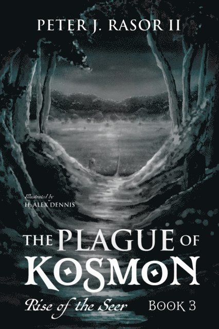 Peter J. Rasor II - Plague of Kosmon, E-bok