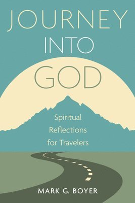Journey Into God