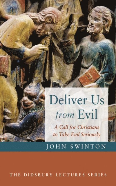 John Swinton - Deliver Us from Evil, E-bok