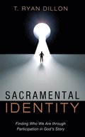 Sacramental Identity