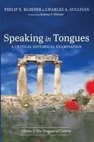 Philip E Blosser, Charles A Sullivan - Speaking in Tongues, Häftad. Tillgänglighet: Lägg i varukorg