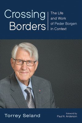 Torrey Seland - Crossing Borders, Häftad