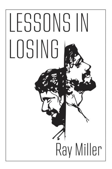 Ray Miller - Lessons in Losing, E-bok