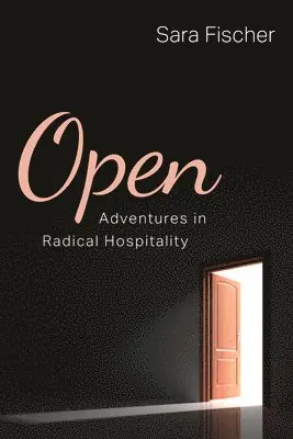 Sara Fischer - Open, Inbunden. Tillgänglighet: Lägg i varukorg