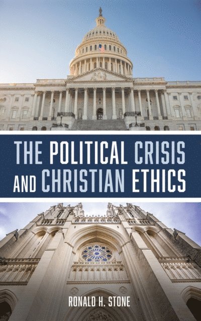 Ronald H. Stone - Political Crisis and Christian Ethics, E-bok