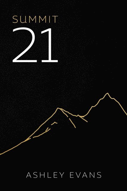 Ashley Evans - Summit 21, E-bok