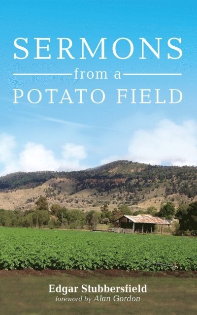 Edgar Stubbersfield - Sermons from a Potato Field, E-bok. Tillgänglighet: Lägg i varukorg