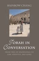 Rainbow Chang - Torah in Conversation, Häftad. Tillgänglighet: Lägg i varukorg
