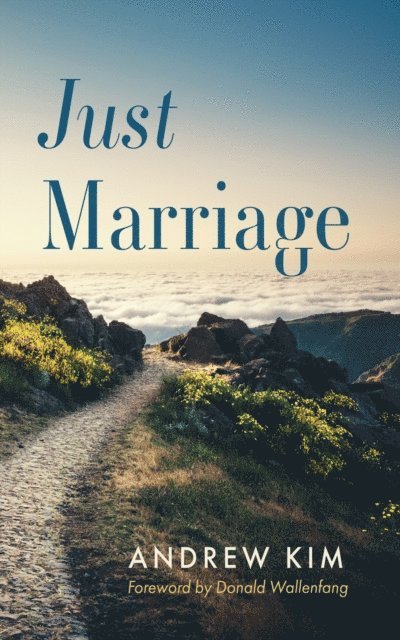 Andrew Kim - Just Marriage, E-bok