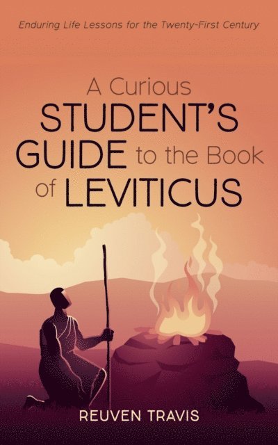 Reuven Travis - Curious Student's Guide to the Book of Leviticus, E-bok