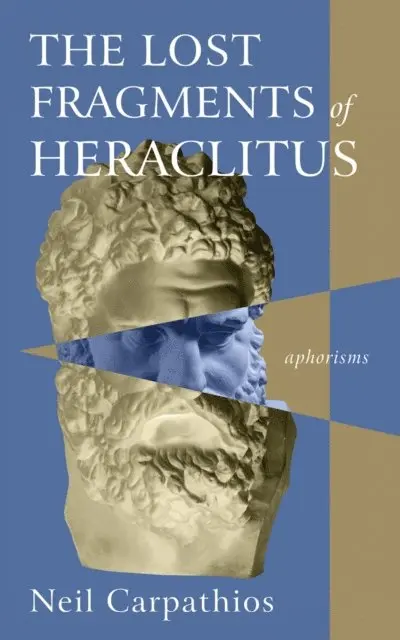 Neil Carpathios - Lost Fragments of Heraclitus, E-bok. Tillgänglighet: Lägg i varukorg