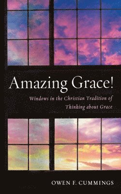 Owen F Cummings - Amazing Grace!, Häftad