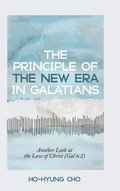Principle of the New Era in Galatians