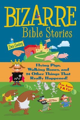 Dan Cooley - Bizarre Bible Stories, Inbunden. Tillgänglighet: Lägg i varukorg