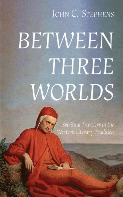 John C. Stephens - Between Three Worlds, E-bok