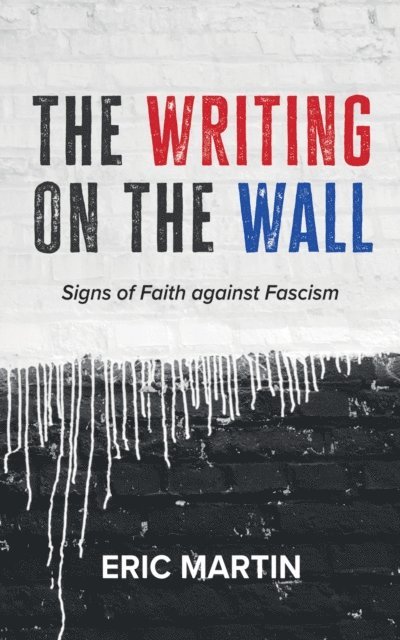 Eric Martin - Writing on the Wall, E-bok