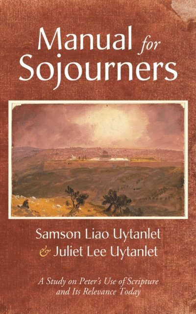 Juliet Lee Uytanlet, Samson Liao Uytanlet - Manual for Sojourners, E-bok