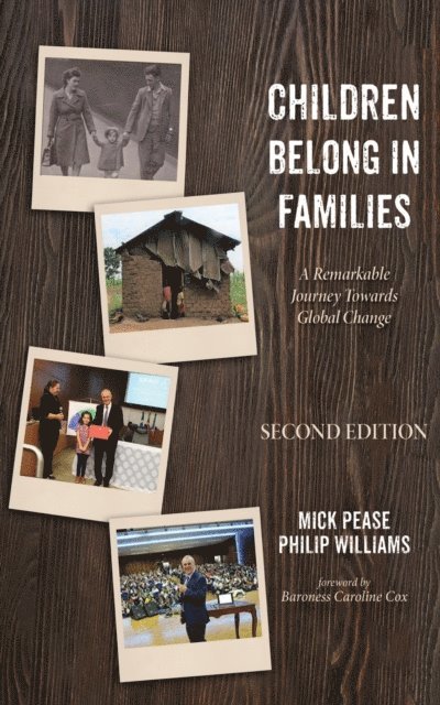Philip Williams, Mick Pease - Children Belong in Families, Second Edition, E-bok