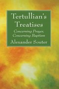 Tertullian's Treatises