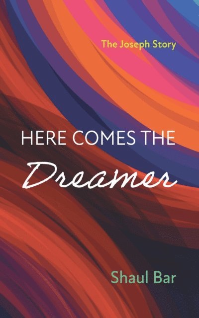 Shaul Bar - Here Comes the Dreamer, E-bok