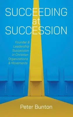 Peter Bunton - Succeeding at Succession, Inbunden. Tillgänglighet: Lägg i varukorg