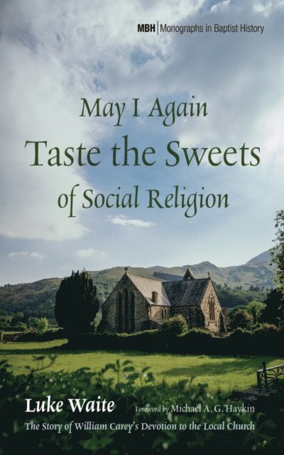 Luke Waite - May I Again Taste the Sweets of Social Religion, E-bok