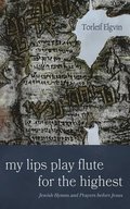 My Lips Play Flute for the Highest