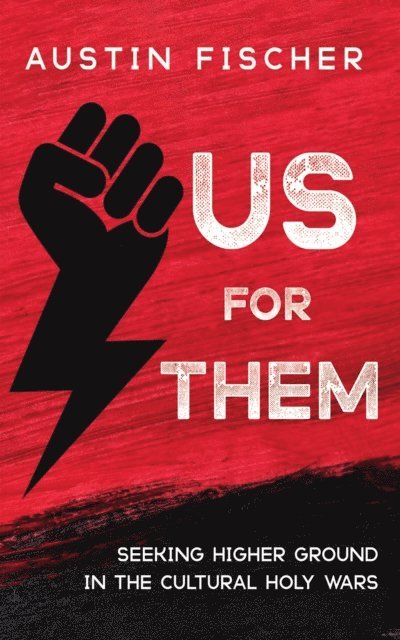 Austin Fischer - Us for Them, E-bok