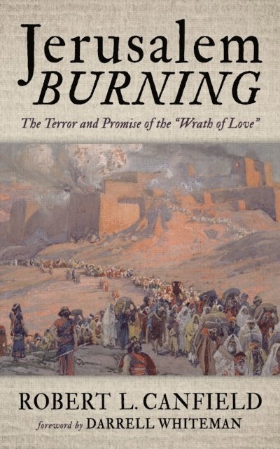 Robert L. Canfield - Jerusalem Burning, E-bok