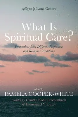What Is Spiritual Care?