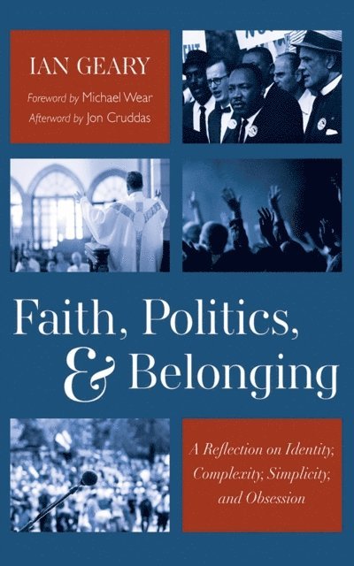 Ian Geary - Faith, Politics, and Belonging, E-bok